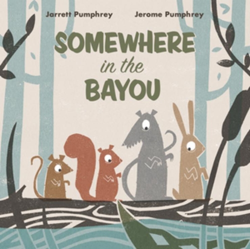 Паперова книга «Somewhere in the Bayou», авторів Джарретт Памфрі, Джером Памфрі - фото №1