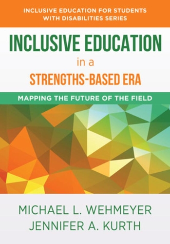 Паперова книга «Inclusive Education in a Strengths-Based Era: Mapping the Future of the Field», автор Дженніфер Курт - фото №1