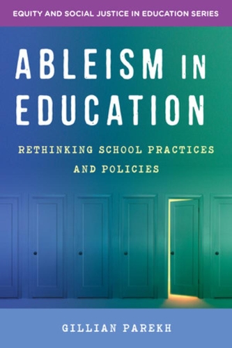 Бумажная книга «Ableism in Education: Rethinking School Practices and Policies», автор Джиллиан Парекх - фото №1