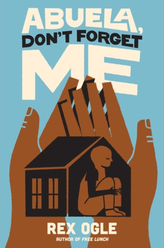 Паперова книга «Abuela, Don't Forget Me», автор Рекс Огле - фото №1
