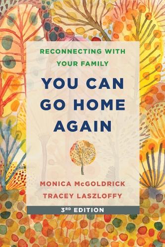 Паперова книга «You Can Go Home Again: Reconnecting with Your Family», авторів Моніка Макголдрік, Трейсі Ласлоффі - фото №1