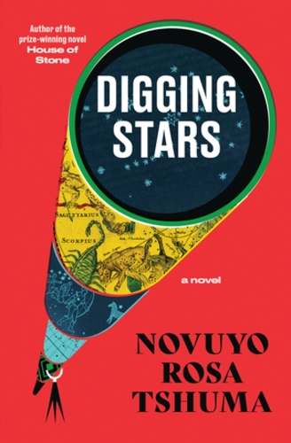Паперова книга «Digging Stars: A Novel», автор Новуйо Роза Тшума - фото №1