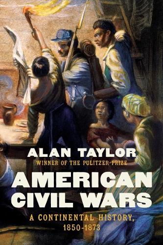 Бумажная книга «American Civil Wars: A Continental History, 1850-1873» - фото №1