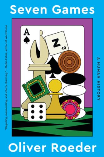 Паперова книга «Seven Games: A Human History», автор Олівер Родер - фото №1