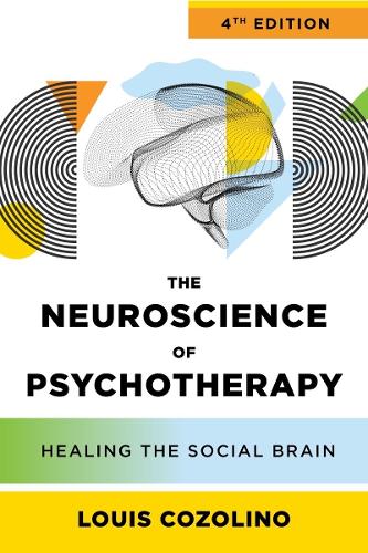 Паперова книга «The Neuroscience of Psychotherapy: Healing the Social Brain», автор Луї Козоліно - фото №1