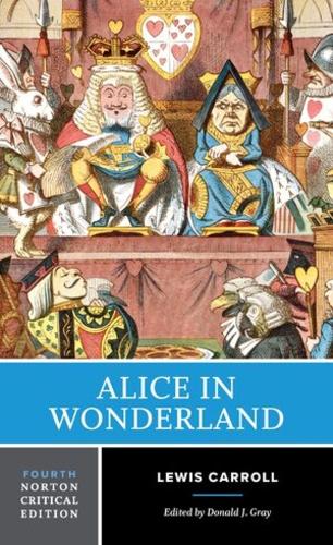 Бумажная книга «Alice in Wonderland: A Norton Critical Edition», автор Льюис Кэрролл - фото №1