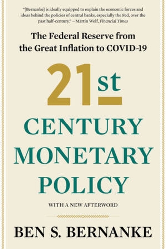 Бумажная книга «21st Century Monetary Policy: The Federal Reserve from the Great Inflation to COVID-19», автор Бен С. Бернанке - фото №1