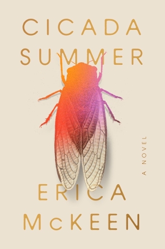 Паперова книга «Cicada Summer: A Novel», автор Еріка Маккін - фото №1