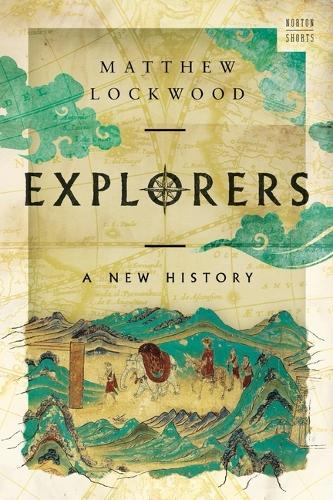 Бумажная книга «Explorers: A New History», автор Мэтью Локвуд - фото №1