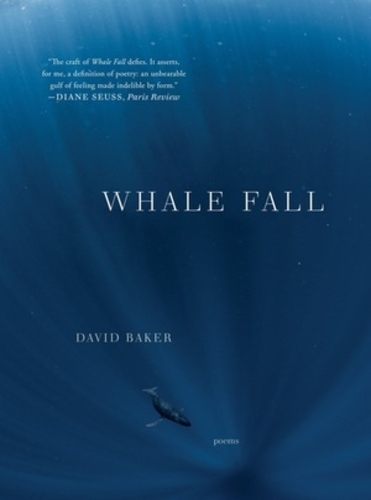 Бумажная книга «Whale Fall: Poems», автор Дэвид Бейкер - фото №1