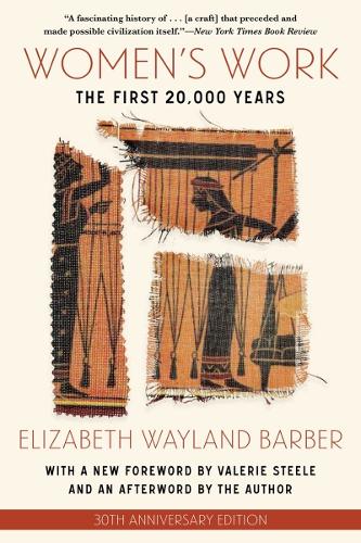 Бумажная книга «Women's Work: The First 20,000 Years», автор Элизабет Уэйланд Барбер - фото №1