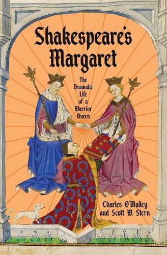 Бумажная книга «Shakespeare's Margaret: The Dramatic Life of a Warrior Queen», авторов Чарльз О'Мэлли, Скотт В. Стерн - фото №1