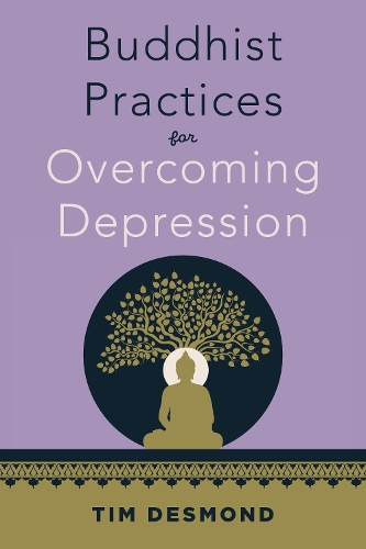 Бумажная книга «Buddhist Practices for Overcoming Depression», автор Тим Десмонд - фото №1