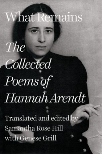 Паперова книга «What Remains: The Collected Poems of Hannah Arendt», автор Ханна Арендт - фото №1