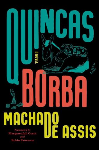 Бумажная книга «Quincas Borba: A Novel» - фото №1