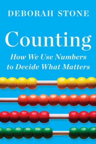 Бумажная книга «Counting: How We Use Numbers to Decide What Matters», автор Дебора Стоун - фото №1