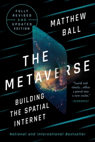 [object Object] «The Metaverse: Fully Revised and Updated Edition: Building the Spatial Internet», автор Мэттью Болл - фото №1