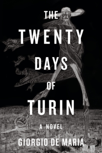 Бумажная книга «The Twenty Days of Turin: A Novel», автор Джорджио Де Мария - фото №1