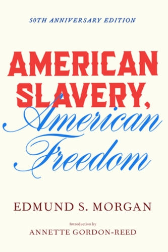 Бумажная книга «American Slavery, American Freedom», автор Эдмунд С. Морган - фото №1