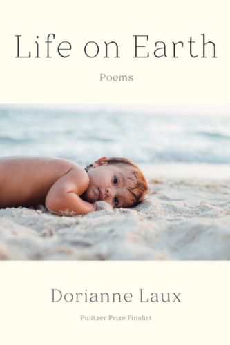 Бумажная книга «Life on Earth: Poems», автор Дорианн Ло - фото №1