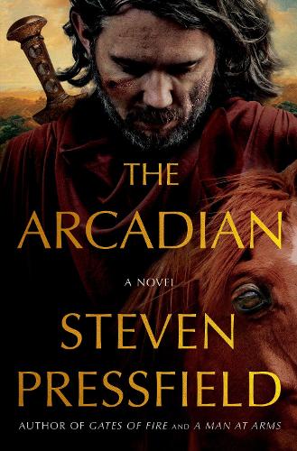 Паперова книга «The Arcadian: A Novel», автор Стівен Прессфілд - фото №1