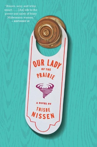 Паперова книга «Our Lady Of The Prairie», автор Тісбе Ніссен - фото №1