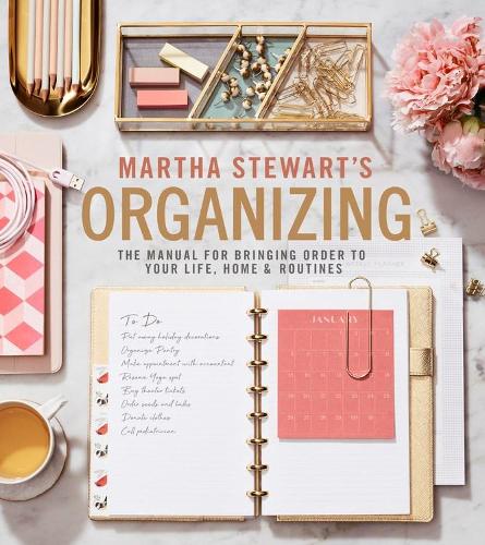 Паперова книга «Martha Stewart's Organizing: The Manual for Bringing Order to Your Life, Home & Routines», автор Марта Стюарт - фото №1