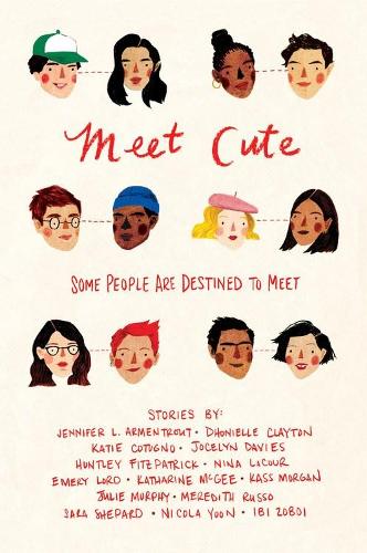 Бумажная книга «Meet Cute», авторов Эмери Лорд, Джули Мёрфи, Кэти Котуньо, Никола Юн, Нина Лакур, Сара Шепард - фото №1