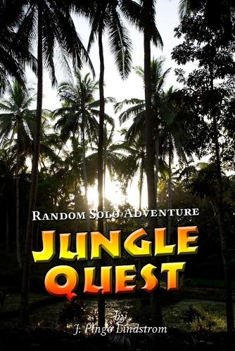 Бумажная книга «Random Solo Adventure: Jungle Quest», автор Дж. Пинго Линдстрем - фото №1