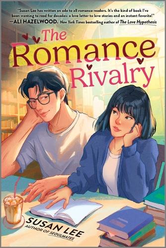 Паперова книга «The Romance Rivalry: An Enemies-to-Lovers Fake Dating Bookish College Rom-Com», автор Сьюзан Лі - фото №1