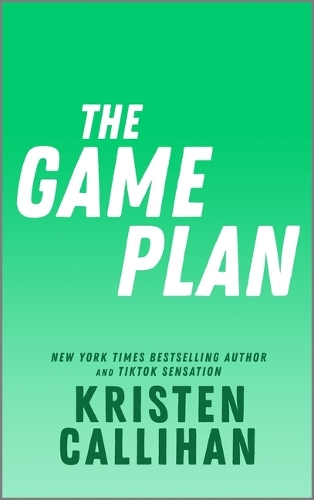 Бумажная книга «The Game Plan», автор Кристен Каллихан - фото №1