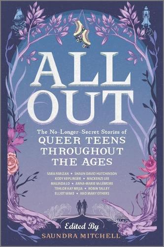 Бумажная книга «All Out: The No-Longer-Secret Stories of Queer Teens throughout the Ages», авторов Алекс Санчес, Анна-Мари Маклемор, Георгина Адлер, Эллиот Уэйк, Кейт Скелса, Коди Кеплингер, Маккензи Ли, Малинда Ло, Натали К. Паркер, Нила Магрудер, Робин Тэлли, Сара Фаризан, Саундра Митчелл, Скотт Трейси, Шон Дэвид Хатчинсон, Телор Кей Мехия, Тесс Шарп, Тесса - фото №1