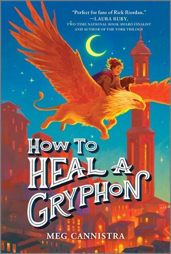 Бумажная книга «How to Heal a Gryphon», автор Мег Каннистра - фото №1
