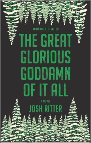 Бумажная книга «The Great Glorious Goddamn of It All: A Novel», автор Джош Риттер - фото №1