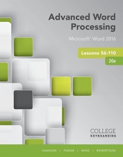 [object Object] «Advanced Word Processing Lessons 56-110», авторов Конни Форд, Донна Ву - фото №1