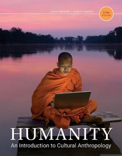 Бумажная книга «Humanity: An Introduction to Cultural Anthropology», авторов Гаррик Бейли, Джеймс Пиплс - фото №1