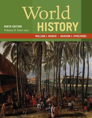 Бумажная книга «World History, Volume II: Since 1500», автор Джексон Шпильвогель - фото №1