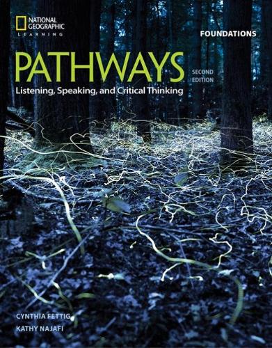 [object Object] «Pathways: Listening, Speaking, and Critical Thinking Foundations», авторів Феттіг Сінді, Крістін Йоханнсен, Ребекка Чейз - фото №1