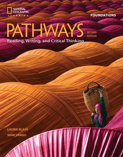 [object Object] «Pathways: Reading, Writing, and Critical Thinking Foundations», авторів Лорі Бласс, Марі Варго - фото №1