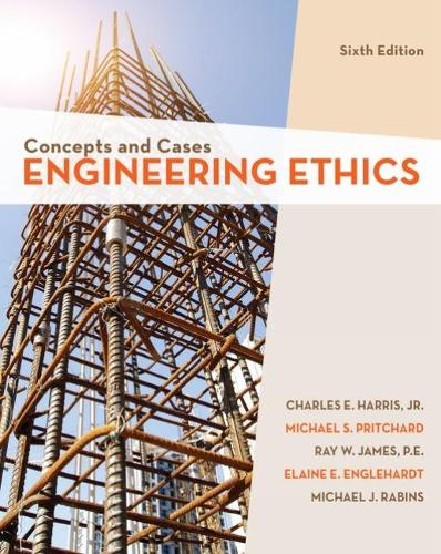 Бумажная книга «Engineering Ethics: Concepts and Cases», авторов Чарльз Харрис, мл., Элейн Энглехардт, Майкл Дж. Рабинс, Майкл Притчард, Рэй Джеймс - фото №1