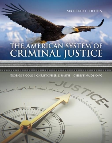 Бумажная книга «The American System of Criminal Justice», авторов Кристофер Смит, Джордж Коул - фото №1