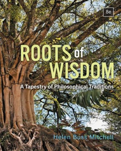 Бумажная книга «Roots of Wisdom: A Tapestry of Philosophical Traditions», автор Хелен Митчелл - фото №1