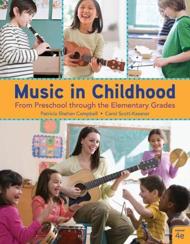[object Object] «Music in Childhood Enhanced: From Preschool through the Elementary Grades, Spiral bound Version», авторов Кэрол Скотт-Касснер, Патриция Кэмпбелл - фото №1