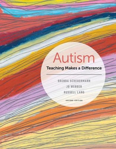 Паперова книга «Autism: Teaching Makes a Difference», авторів Бренда Шойерманн, Джо Веббер, Рассел Ланг - фото №1