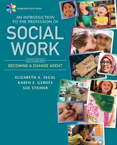 Бумажная книга «Empowerment Series: An Introduction to the Profession of Social Work», авторов Элизабет Сигал, Карен Гердес - фото №1