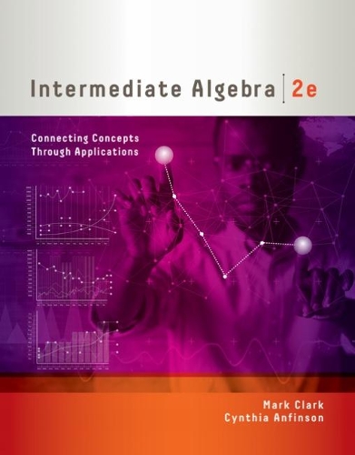 [object Object] «Intermediate Algebra: Connecting Concepts through Applications», автор Марк Кларк - фото №1