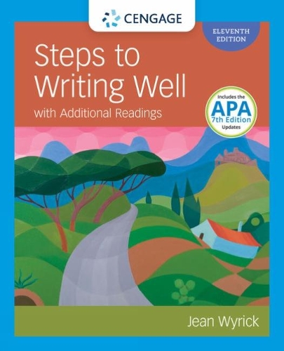 Бумажная книга «Steps to Writing Well with Additional Readings (w/ MLA9E Updates)», автор Джин Уайрик - фото №1