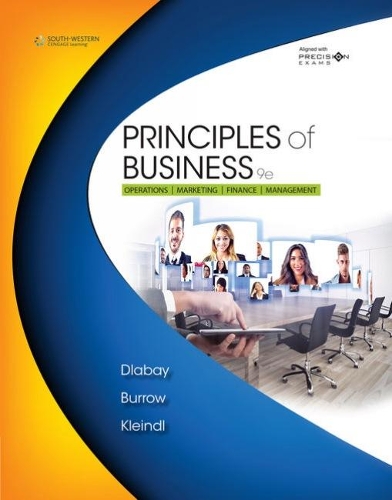 Бумажная книга «Principles of Business Updated, 9th Precision Exams Edition», авторов Брэд Клейндл, Лес Длабай - фото №1