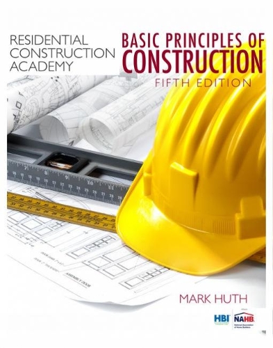 Бумажная книга «Residential Construction Academy: Basic Principles for Construction», автор Марк Хут - фото №1