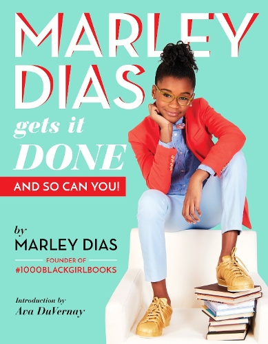 Бумажная книга «Marley Dias Gets it Done And So Can You», автор Марли Диас - фото №1